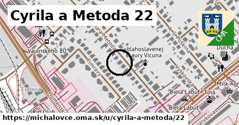 Cyrila a Metoda 22, Michalovce