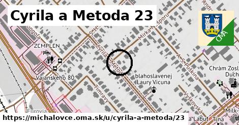 Cyrila a Metoda 23, Michalovce