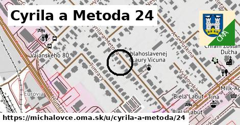 Cyrila a Metoda 24, Michalovce