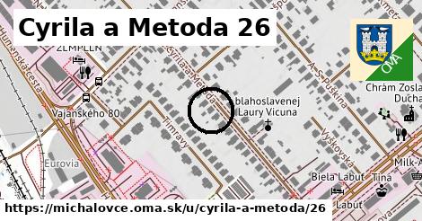 Cyrila a Metoda 26, Michalovce