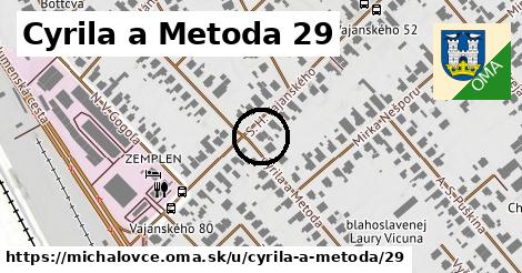 Cyrila a Metoda 29, Michalovce