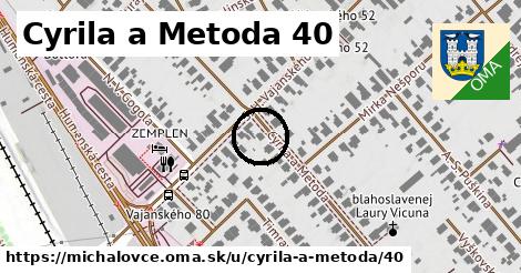 Cyrila a Metoda 40, Michalovce