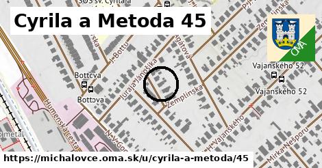 Cyrila a Metoda 45, Michalovce