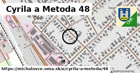 Cyrila a Metoda 48, Michalovce