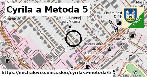 Cyrila a Metoda 5, Michalovce