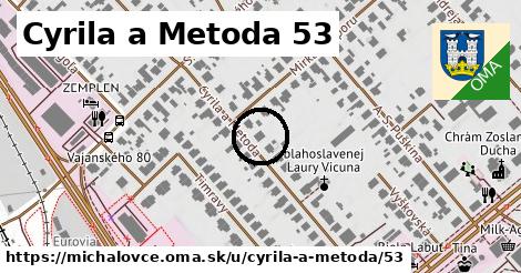 Cyrila a Metoda 53, Michalovce
