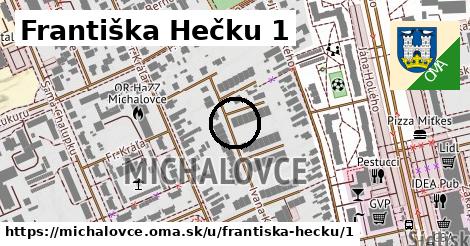 Františka Hečku 1, Michalovce