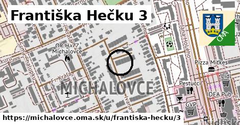 Františka Hečku 3, Michalovce