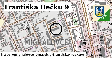 Františka Hečku 9, Michalovce