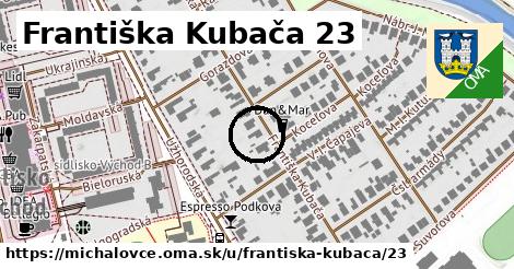 Františka Kubača 23, Michalovce