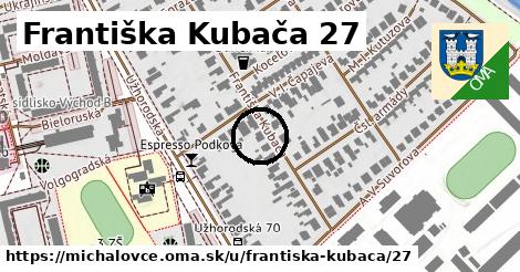 Františka Kubača 27, Michalovce