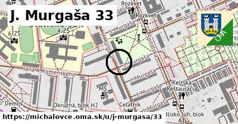 J. Murgaša 33, Michalovce