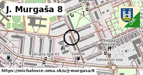 J. Murgaša 8, Michalovce