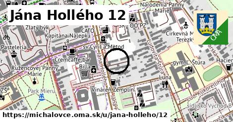 Jána Hollého 12, Michalovce