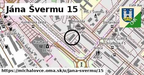 Jána Švermu 15, Michalovce