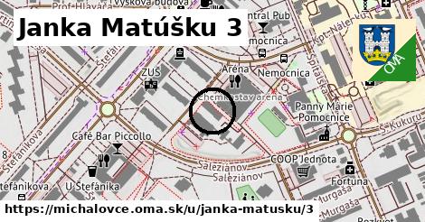 Janka Matúšku 3, Michalovce