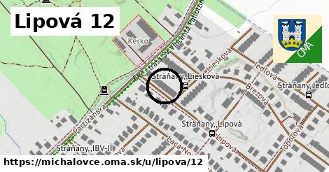 Lipová 12, Michalovce