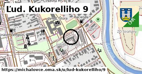 Ľud. Kukorelliho 9, Michalovce