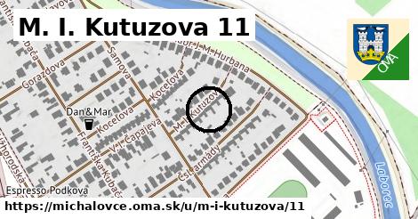 M. I. Kutuzova 11, Michalovce