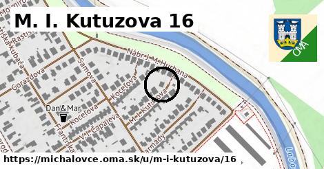 M. I. Kutuzova 16, Michalovce