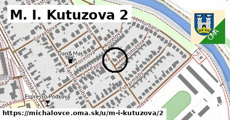 M. I. Kutuzova 2, Michalovce