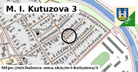 M. I. Kutuzova 3, Michalovce