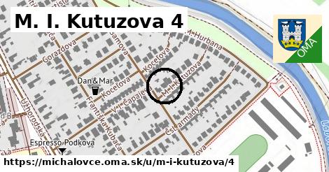 M. I. Kutuzova 4, Michalovce