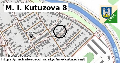 M. I. Kutuzova 8, Michalovce