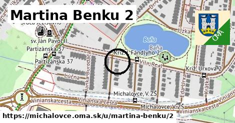 Martina Benku 2, Michalovce