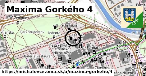 Maxima Gorkého 4, Michalovce