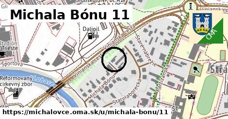 Michala Bónu 11, Michalovce