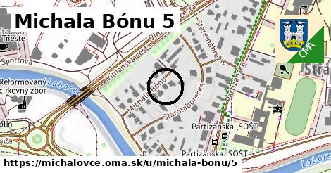 Michala Bónu 5, Michalovce