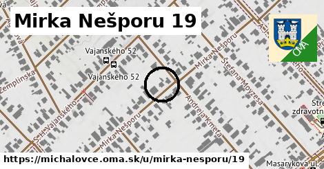 Mirka Nešporu 19, Michalovce