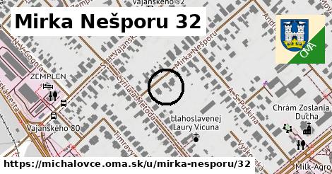 Mirka Nešporu 32, Michalovce