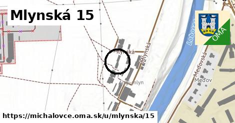 Mlynská 15, Michalovce