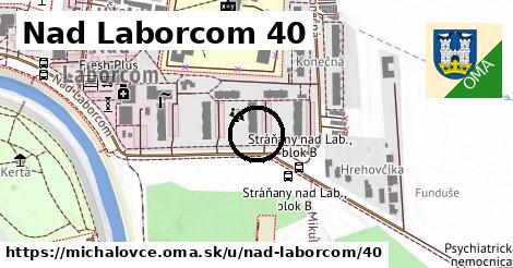 Nad Laborcom 40, Michalovce