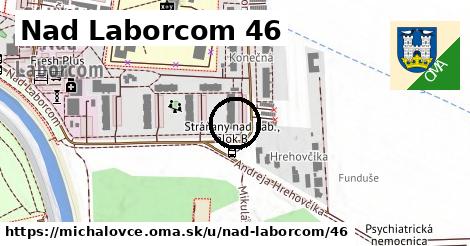 Nad Laborcom 46, Michalovce