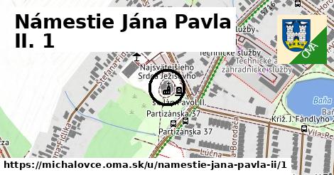 Námestie Jána Pavla II. 1, Michalovce