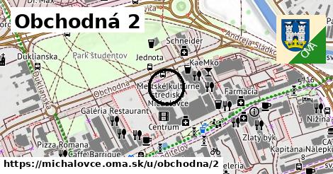 Obchodná 2, Michalovce