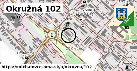 Okružná 102, Michalovce