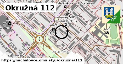 Okružná 112, Michalovce