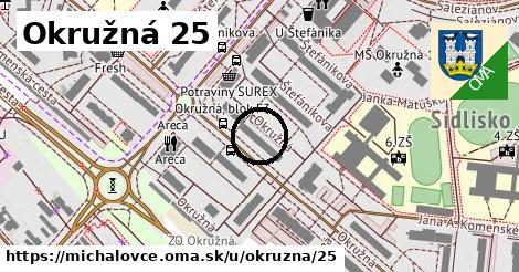 Okružná 25, Michalovce