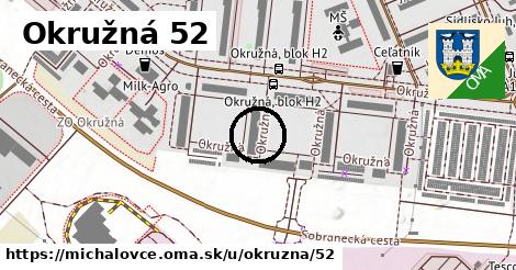 Okružná 52, Michalovce