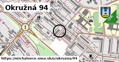 Okružná 94, Michalovce