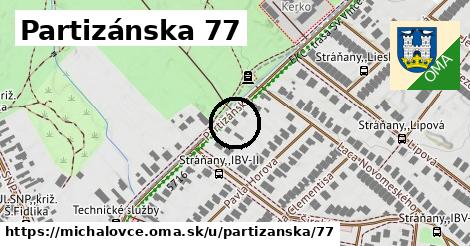 Partizánska 77, Michalovce