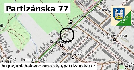 Partizánska 77, Michalovce