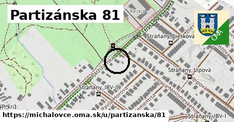 Partizánska 81, Michalovce