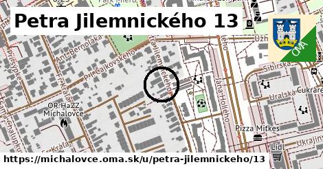 Petra Jilemnického 13, Michalovce