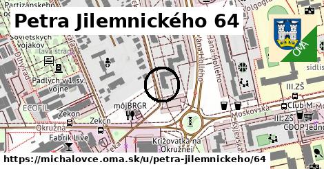 Petra Jilemnického 64, Michalovce