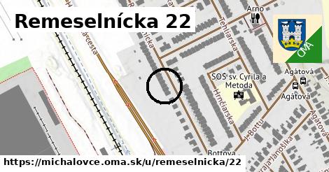 Remeselnícka 22, Michalovce